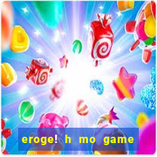 eroge! h mo game mo kaihatsu zanmai